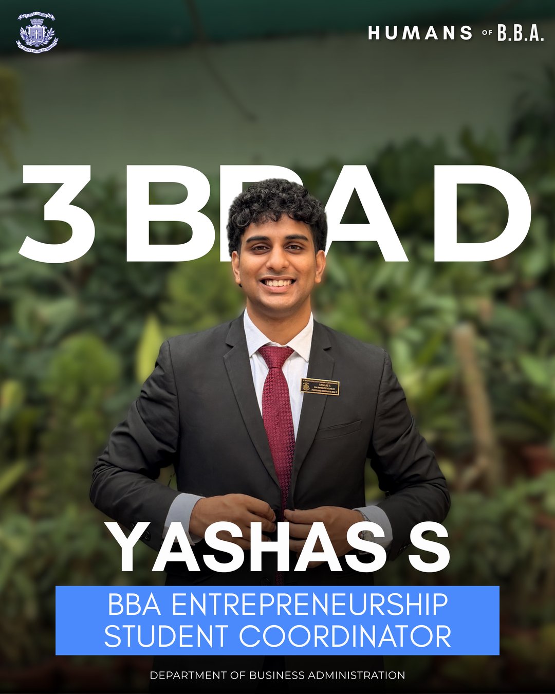 Yashas S, 3 BBA D — BBA Entrepreneurship Student Coordinator